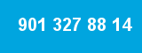901 327 88 14 901 327 88 14